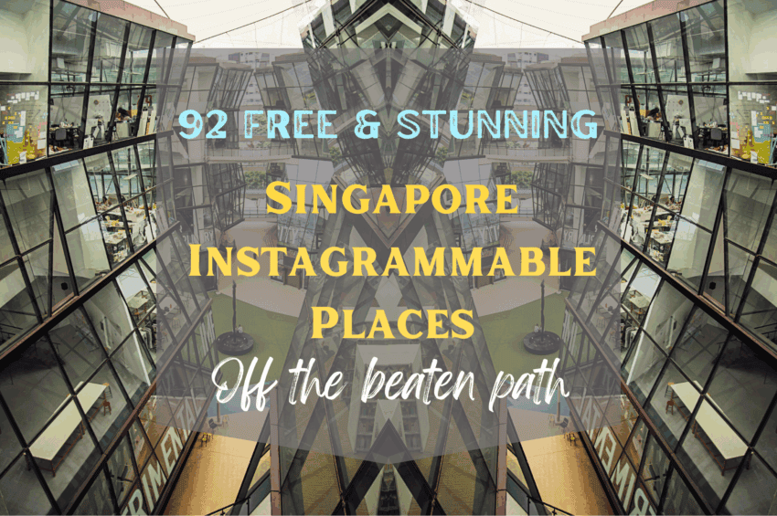 singapore instagrammable places off the beaten path