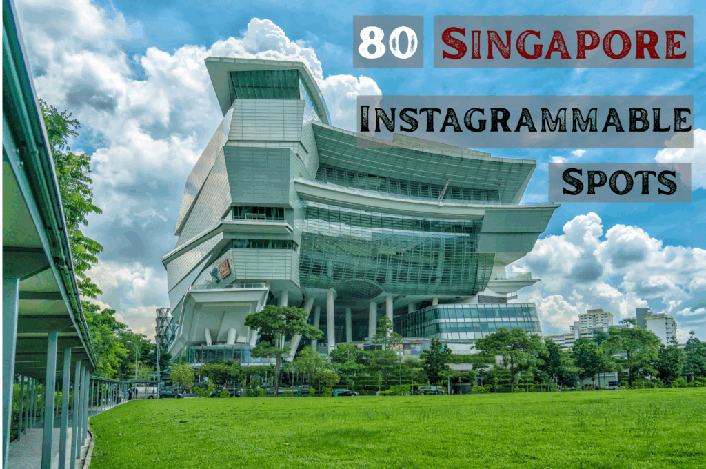 singapore instagrammable spots